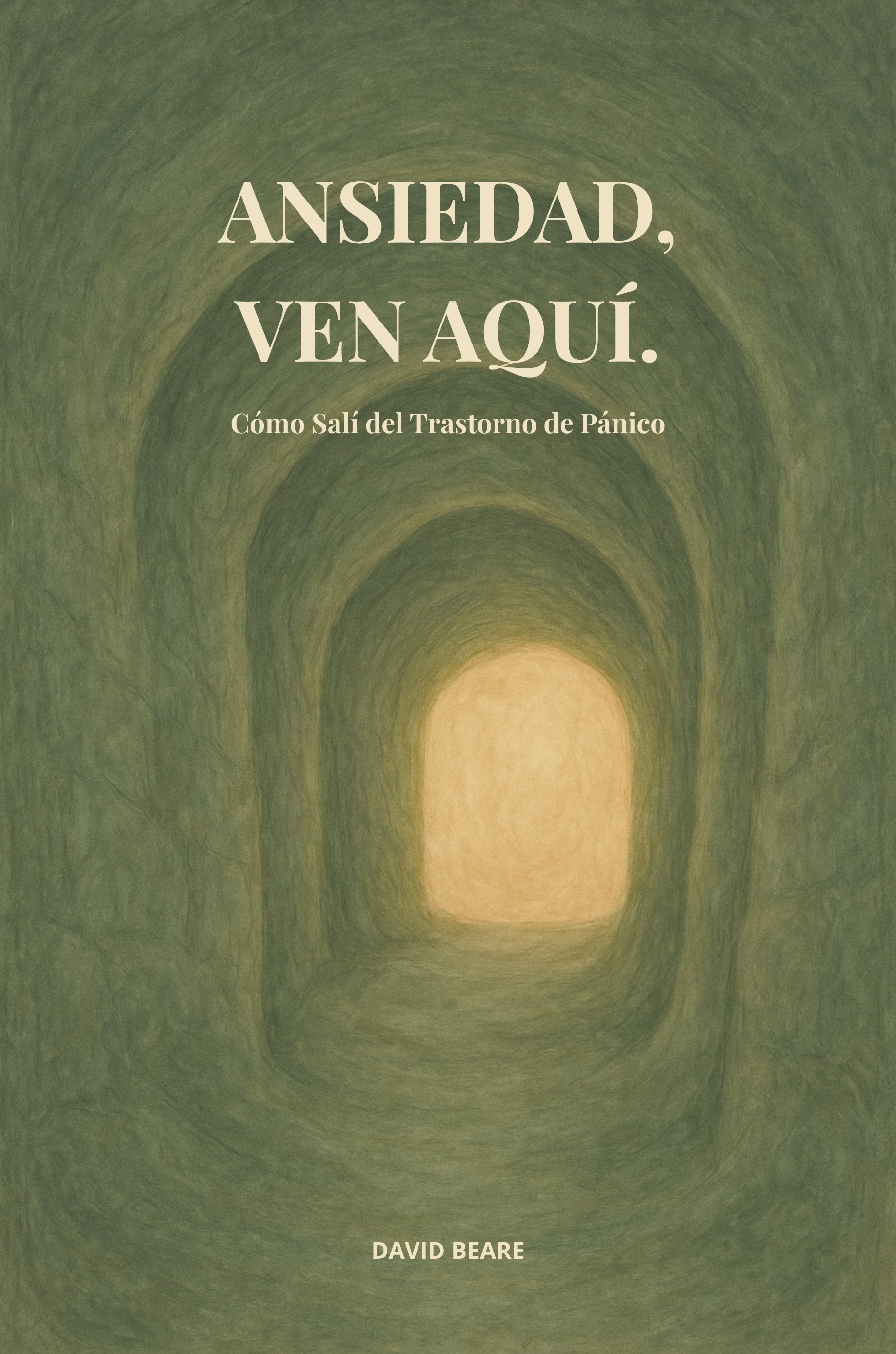 Ansiedad, Ven Aquí.